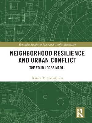 cover image of Neighborhood Resilience and Urban Conflict